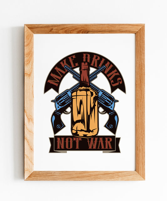 Make Drinks Not War Printed Wooden Wall Frame